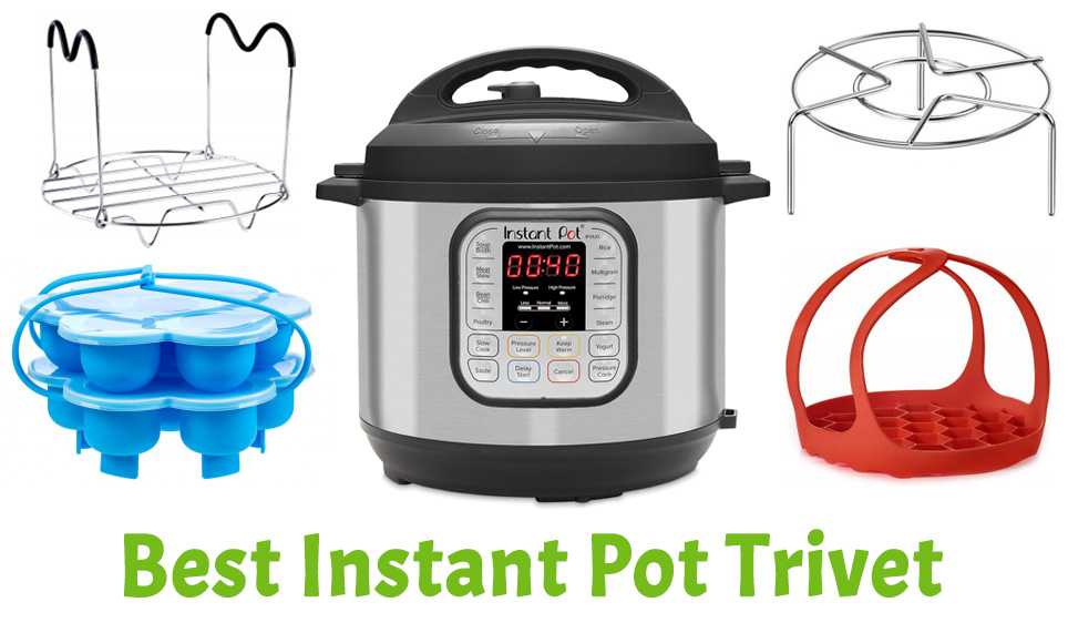 Instant Pot with silicone trivets and metal rack